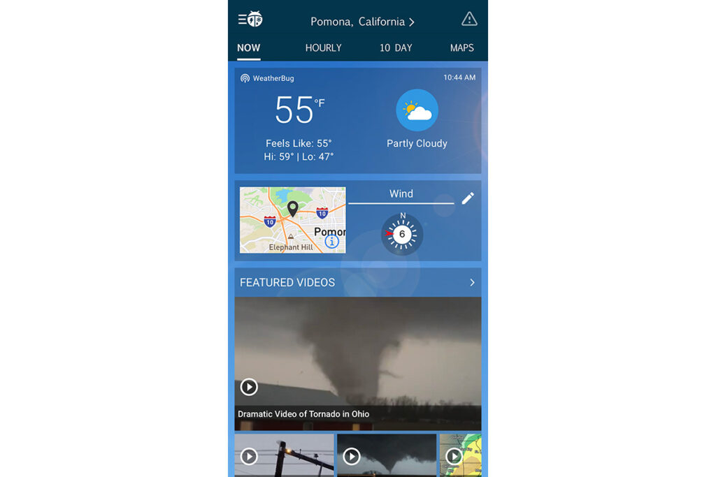 Use the Weather Bug app for live and detailed weather reports.