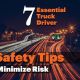 7 Essential Truck Driver Safety Tips to Minimize Risks