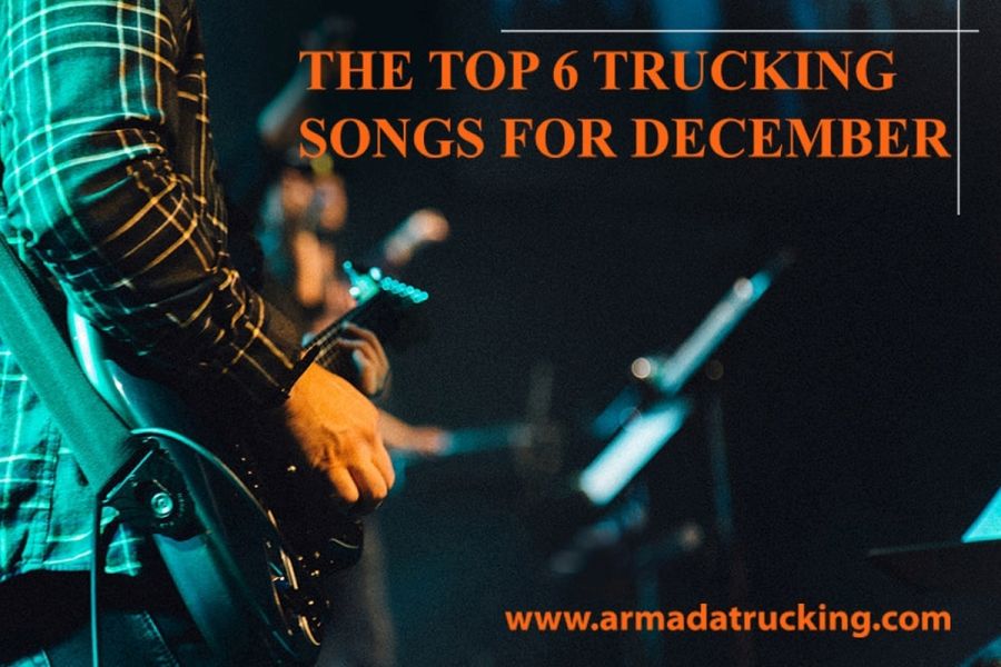 The Top 6 Trucking Songs for December
