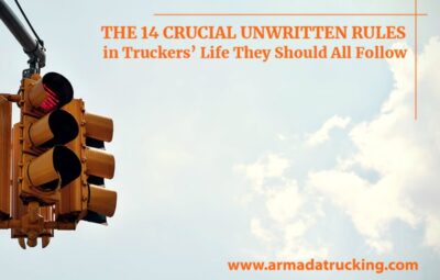 The 14 Crucial Unwritten Rules in Truckers’ Life They Should All Follow