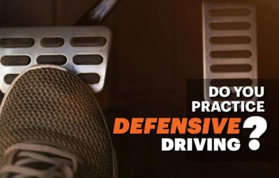 Do You Practice Defensive Driving