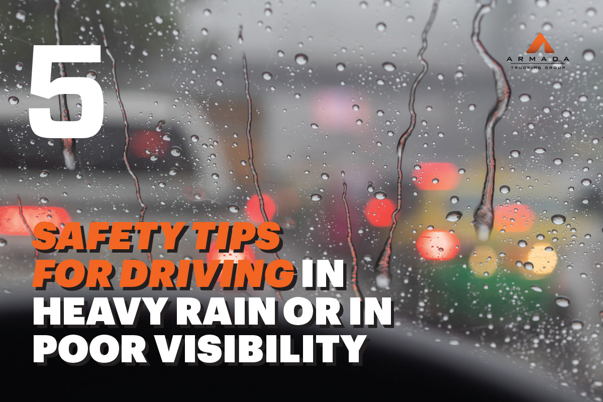 5 Safety Tips for Driving in Heavy Rain or in Poor Visibility